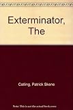 The exterminator