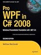 Pro WPF in C# 2008: Windows Presentation Foundation with .NET 3.5, Second Edition (Books for Professionals by Professionals)