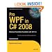 Pro WPF in C# 2008: Windows Presentation Foundation with .NET 3.5, Second Edition (Books for Professionals by Professionals)