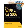 Pro WPF in C# 2008: Windows Presentation Foundation with .NET 3.5, Second Edition (Books for Professionals by Professionals)