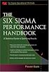 The Six Sigma Performance Handbook (Six Sigma Operational Methods)