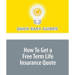 How To Get a Free Term Life Insurance Quote