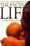 The facts of life : a three-dimensional study