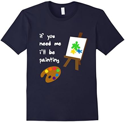 Men's Funny Artist Shirt | Funny Painters Shirt | Painting Shirt XL Navy