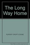The long way home : being the penultimate book in the sequence 'The sensual world'