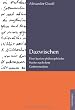 Dazwischen: Eine kurios-philosophische Suche nach dem Gottmenschen