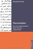 Produkt-Bild: Dazwischen: Eine kurios-philosophische Suche nach dem Gottmenschen