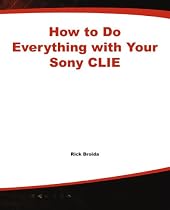 How to Do Everything with Your Sony CLIE (How to Do Everything)