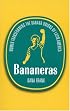 Bananeras: Women Transforming the Banana Unions of Latin America
