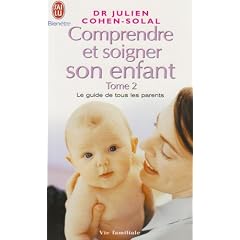 Comprendre et Soigner Son Enfant T2