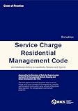 Service charge residential management code and additional advice to landlords, tenants and agents