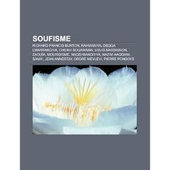 Soufisme: Richard Francis Burton, Rahmaniya, Deqqa Lmarrakchia, Cheikh Bouamama, Louis Massignon, Zaou A, Mouridisme, Naqshbandi