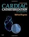 Cardiac Catheterization: An Atlas and DVD