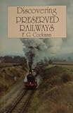 Discovering preserved railways