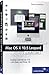 Mac OS X 10.5 Leopard: Einstieg in die Version 10.5 - mit iTunes und iPhoto: Einstieg in die Version 10.5 - mit iTunes und iPhoto '08 (Galileo Design)