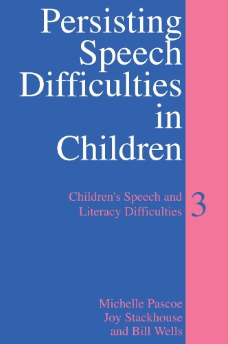Persisting Speech Difficulties in Children: Children's Speech and Literacy Difficulties