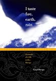 I Taste Fire, Earth, Rain: Elements of a Life with a Sherpa
