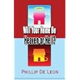 Will Your Home Be Heaven or Hell? by Phillip De Leon