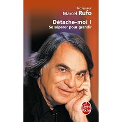D�tache-moi ! : Se s�parer pour grandir
