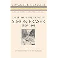 The Letters and Journals of Simon Fraser, 1806-1808 (Voyageur Classics)