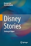 Disney Stories: Getting to Digital