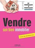 Vendre son bien immobilier: A jour des dernières lois
