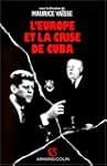 L'Europe et la crise de Cuba