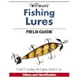 Warman's Fishing Lures Field Guide: Values and Identification (Warman's Fishing Lures... by  Clyde Harbin