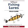 Warman's Fishing Lures Field Guide: Values and Identification (Warman's Fishing Lures Field Guide)