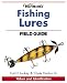Warman's Fishing Lures Field Guide: Values and Identification (Warman's Fishing Lures Field Guide)