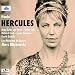 Handel - Hercules, Musical Drama in Three Acts (HWV 60)