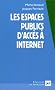 Les Espaces publics d'acc�s � Internet