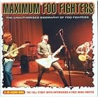 Click here to buy Maximum Audio Biography: Foo Fighters by  Foo Fighters .