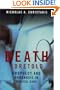 Death Foretold: Prophecy and Prognosis in Medical Care