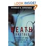 Death Foretold: Prophecy and Prognosis in Medical Care