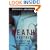 Death Foretold: Prophecy and Prognosis in Medical Care