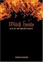 Witch Hunts: Out of The Broom Closet