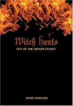 Witch Hunts: Out of The Broom Closet