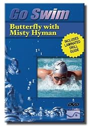 Go Swim Butterfly with Misty Hyman