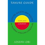 Culture, Society and Politics in Modern African Literature
