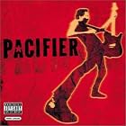 Pacifier by  Pacifier 