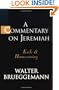 A Commentary on Jeremiah: Exile and Homecoming