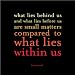 What Lies Behind Us - Ralph Waldo Emerson, Proverbs & Quotes Magnet, 3.5x3.5