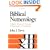 Biblical Numerology: A Basic Study of the Use of Numbers in the Bible