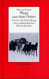 Produkt-Bild: Werner Terpitz: Wege aus dem Osten. Flucht und Vertreibung einer ostpreu&szlig;ischen Pfarrersfamilie