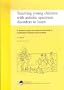 Teaching Young Children With Autistic Spectrum Disorders