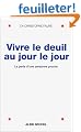 Vivre le deuil au jour le jour