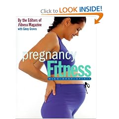 Pregnancy Fitness: Mind Body Spirit (Health & Fitness)