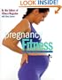 Pregnancy Fitness: Mind Body Spirit (Health & Fitness)