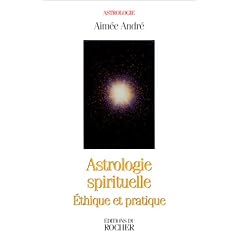 Astrologie spirituelle �thique et pratique